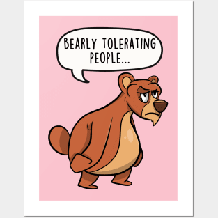 Bearly tolerating people... Posters and Art